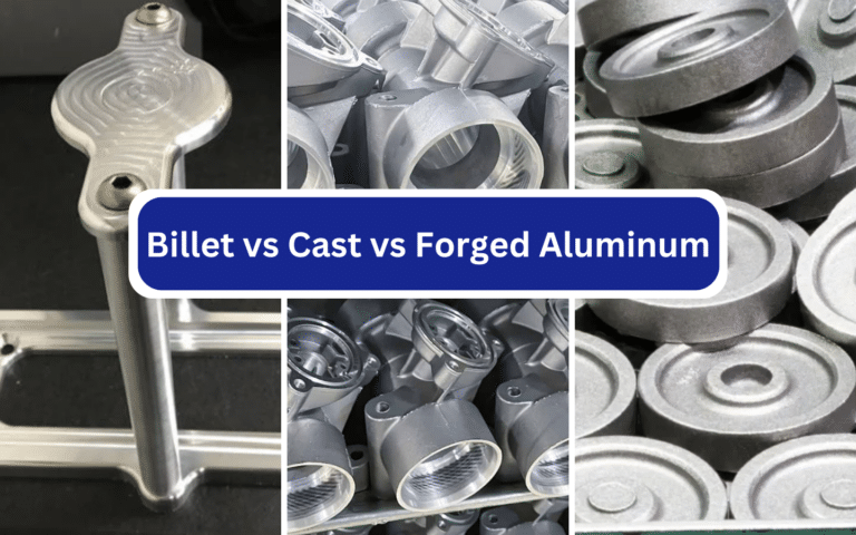 Billet vs Cast vs Forged Aluminum: Differences and Benefits