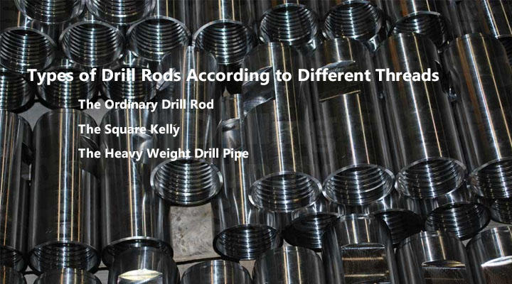 Types of Drill Rods According to Different Threads
