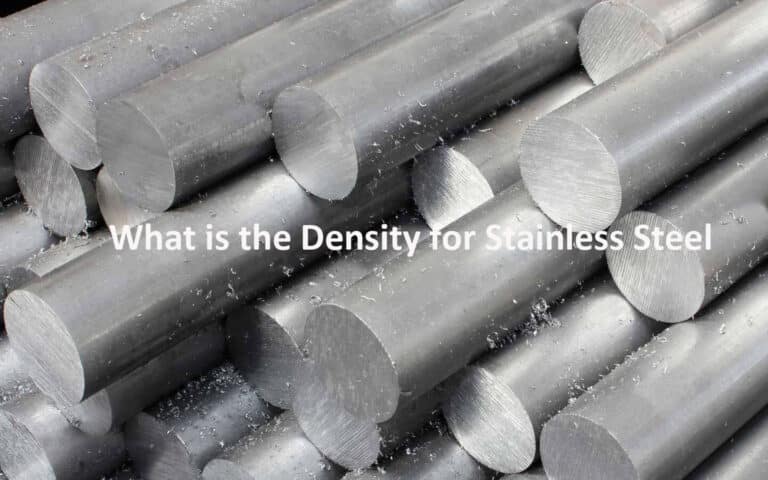 What is the Density for Stainless Steel